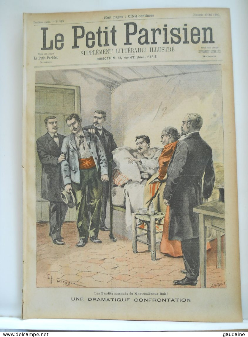 LE PETIT PARISIEN N°589 – 20 MAI 1900 –BANDITS DE  MONTREUIL-SOUS-BOIS - DRAME AU BOIS DE VINCENNES - Le Petit Parisien