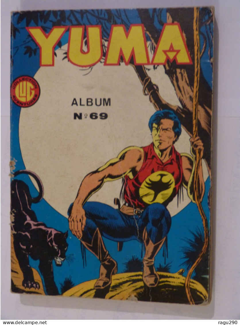 YUMA  ALBUM N° 69  éditions  LUG - Yuma