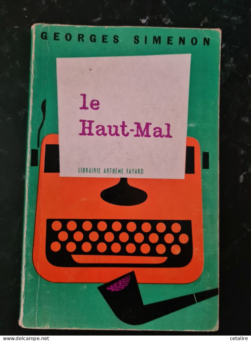 Le Haut-mal Simenon 1962 +++BON ETAT+++ - Belgische Autoren