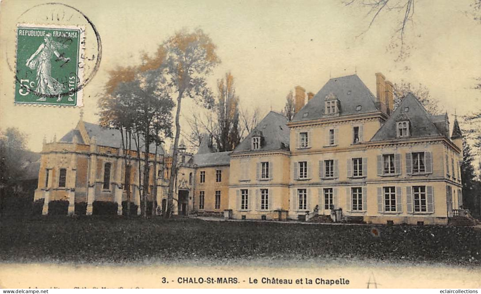 Chalo Saint Mars            91         Le Château Et La Chapelle   N°3    (voir Scan) - Sonstige & Ohne Zuordnung