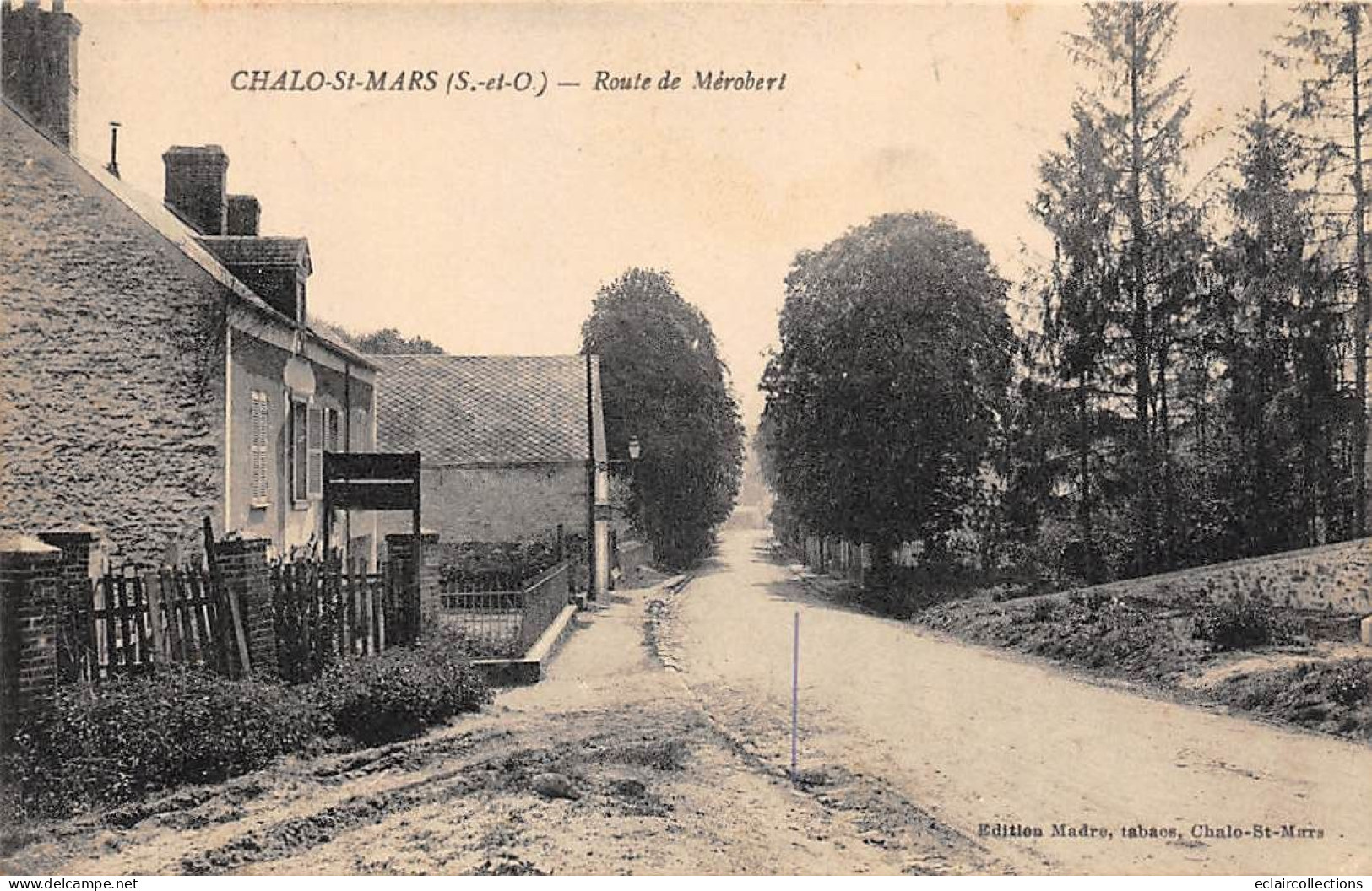 Chalo Saint Mars            91         Route De Mérobert        (voir Scan) - Andere & Zonder Classificatie