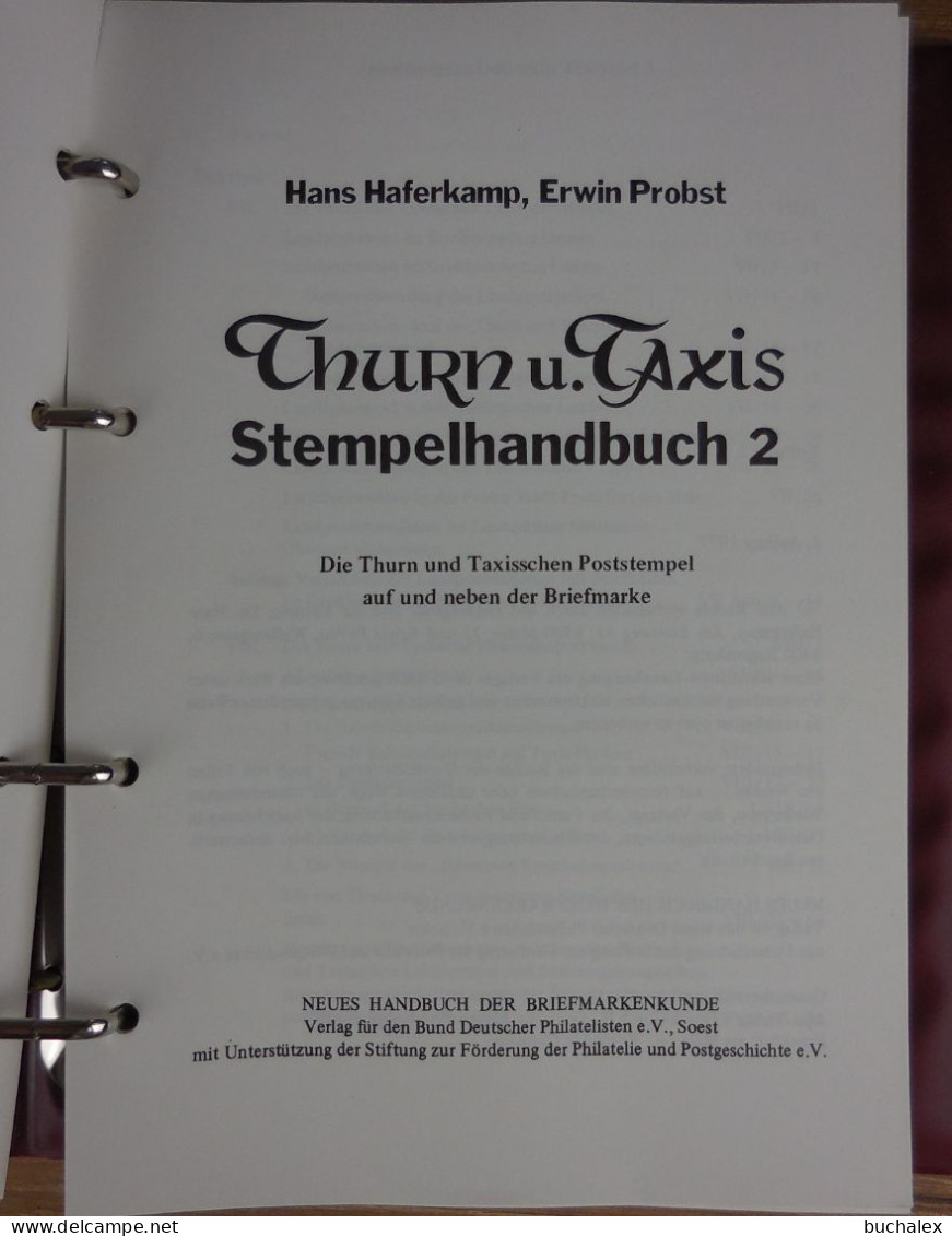 Thurn Und Taxis Stempelhandbuch. Die Thurn Und Taxisschen Poststempel Auf Und Neben Der Briefmarke. 3 Bände Komplett. - Handboeken