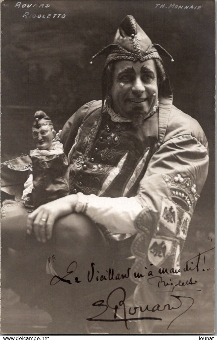Artiste - Autographe - Dédicace - Théâtre De La Monnaie - ROUARD Rigoletto - Opera