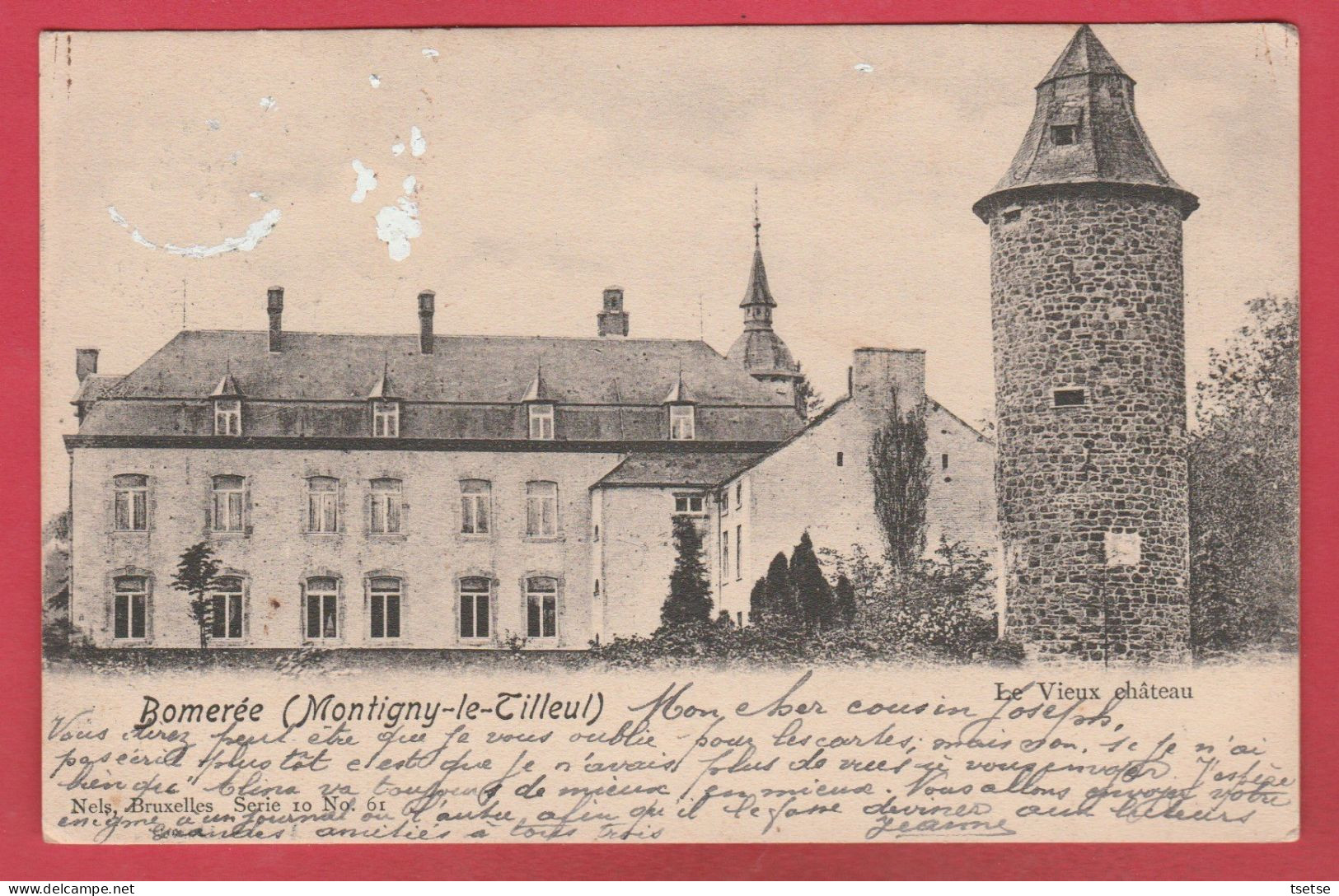 Bomerée / Montigny-le-Tilleul - Le Vieux Château - 1902  ( Voir Verso ) - Montigny-le-Tilleul