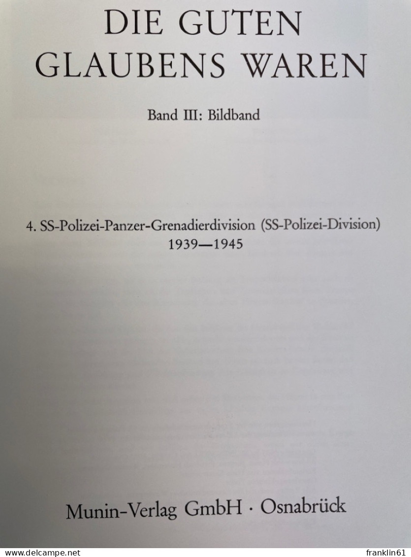 Die Guten Glaubens Waren; Band 3., Bildband : 1939 - 1945. - 5. Zeit Der Weltkriege