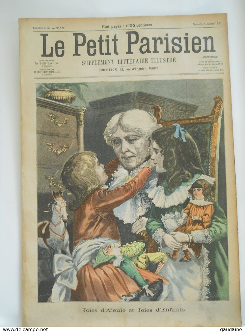 LE PETIT PARISIEN N°622 – 6 JANVIER 1901 – JOIES D'AIEULE ET D’ENFANTS – PERTE D’UN VAISSEAU-ECOLE GNEI-ENAU ALLEMAND - Le Petit Parisien