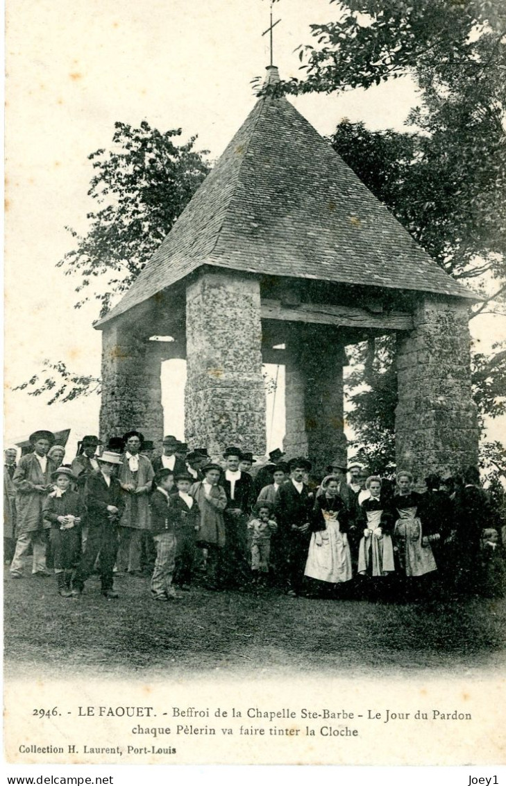 Cpa Le Faouet ,Beffroi De La Chapelle Ste Barbe - Faouët