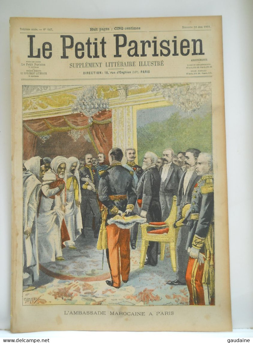 LE PETIT PARISIEN N°647 - 30 JUIN 1901 - AMBASSADE MAROCAINE A PARIS - CATASTROPHE D'ISSY-LES-MOULINEAUX - Le Petit Parisien