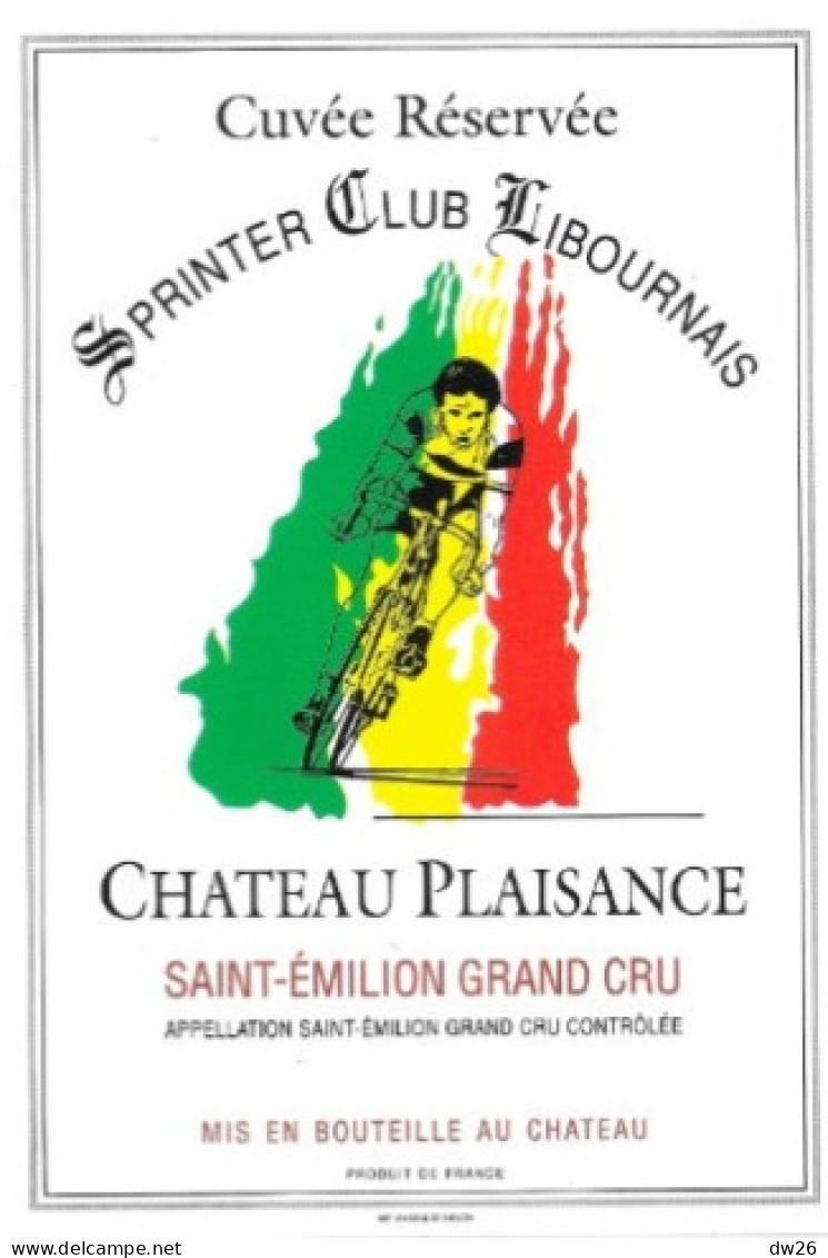 Etiquette Cyclisme, Saint-Emilion Château Plaisance, Cuvée Réservée - Sprinter Club Libournais (Gironde) - Cyclisme