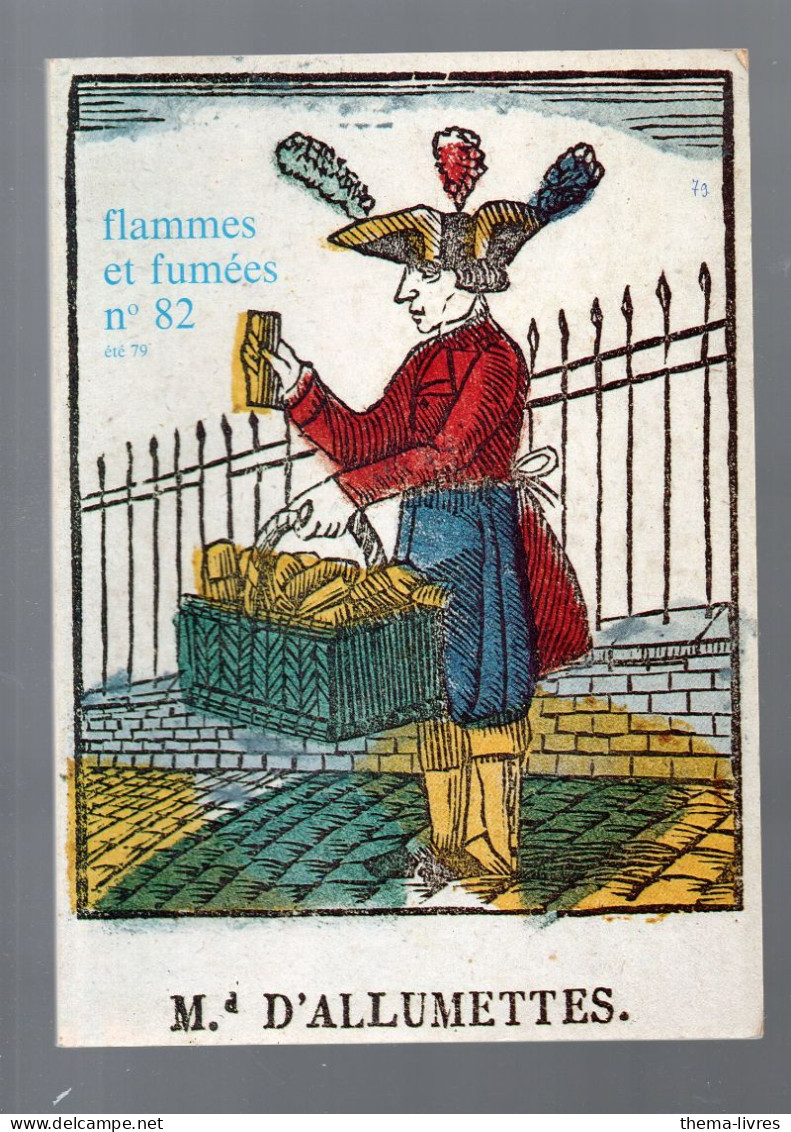 REVUE Flammes Et Fumees N°82 (CAT5705° - Boeken