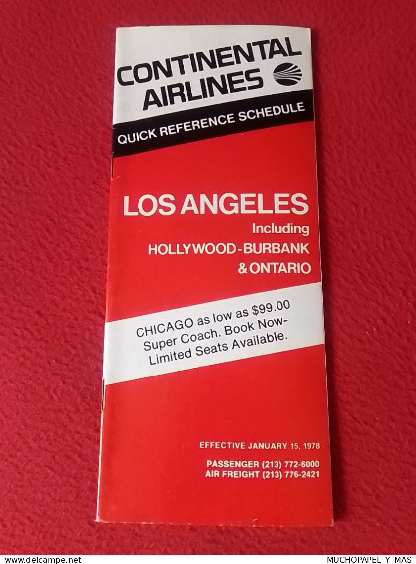 ANTIGUO FOLLETO GUÍA O SIMIL AÑO 1978 CONTINENTAL AIRLINES QUICK REFERENCE SCHEDULE LOS ANGELES..HOLLYWOOD BURBANK ETC.. - Timetables