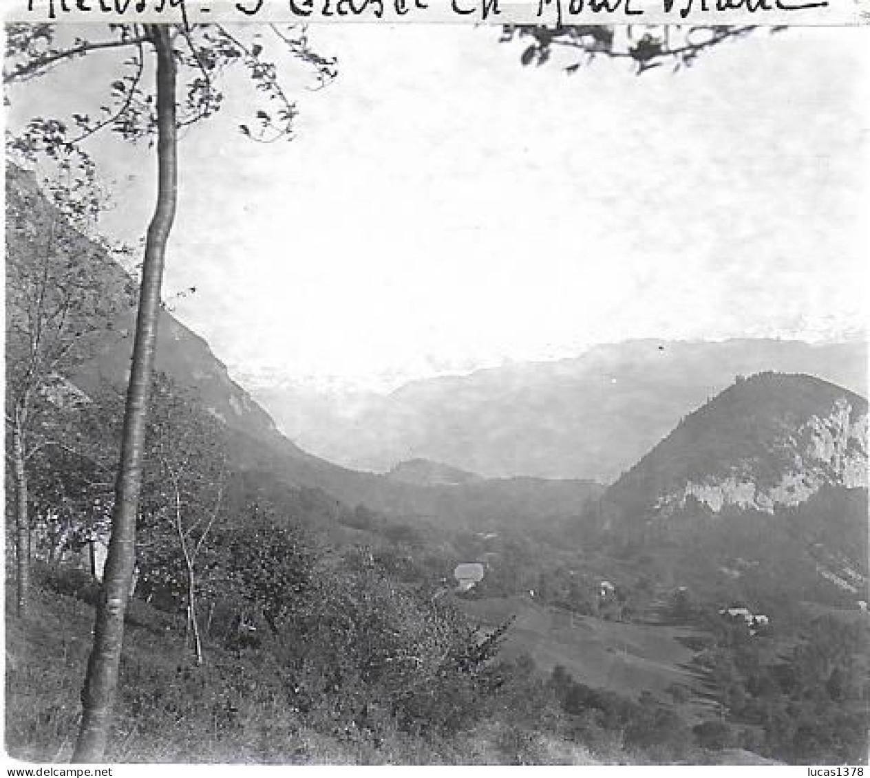 74  / MIEUSSY / SAINT GRAS ET CHAINE DU MONT BLANC / DEBUT 20 EME  / PLAQUE DE VERRE PHOTO STEREO / - Mieussy