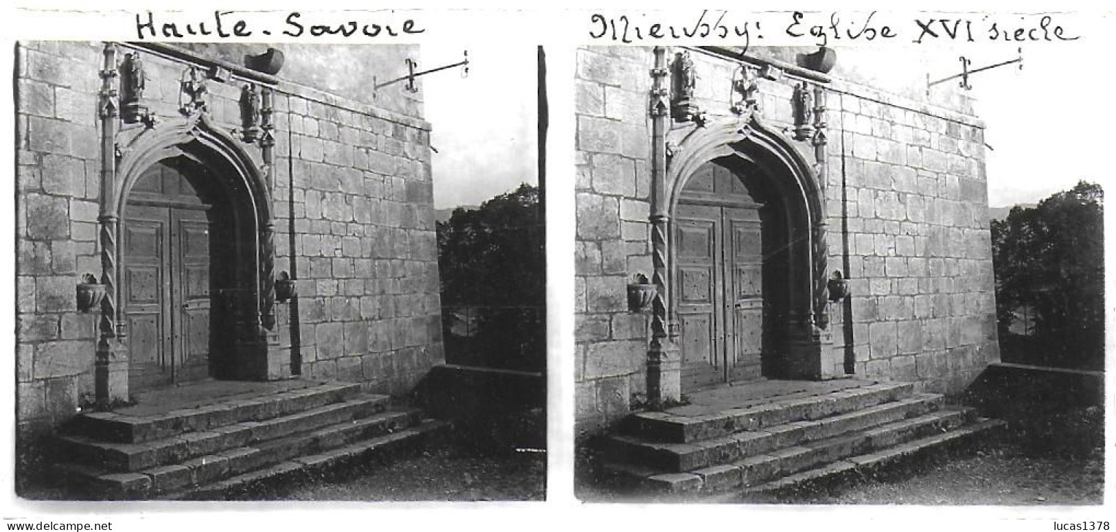 74  / MIEUSSY / EGLISE XVI EME  / DEBUT 20 EME  / PLAQUE DE VERRE PHOTO STEREO / - Mieussy