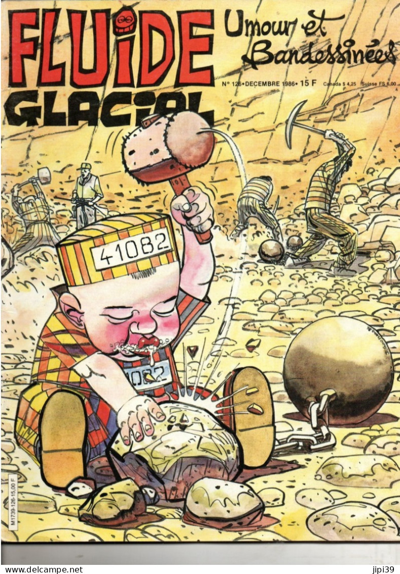 PORT OFFERT : FLUIDE GLACIAL N° 126, Décembre 1986 , 68 Pages , Voir Le Sommaire - Fluide Glacial