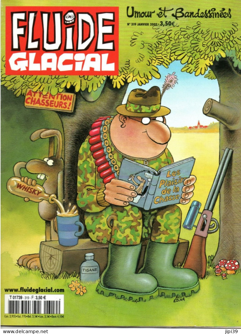 PORT OFFERT : FLUIDE GLACIAL N°319 Janvier 2003 , 68 Pages , Voir Le Sommaire - Fluide Glacial