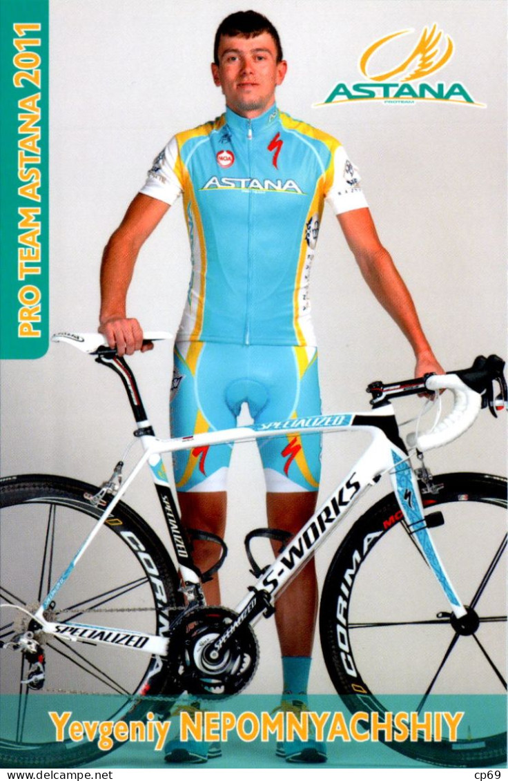 Carte Cyclisme Cycling サイクリング Format Cpm Equipe Cyclisme Pro Team Astana 2011 Yevgeniy Nepomnyachshiy Kazakhstan Sup.E - Ciclismo