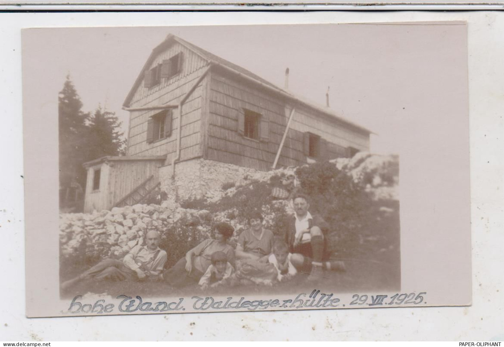 A 2724 HOHE WAND, Waldeggerhütte, Photo-AK 1925 - Wiener Neustadt