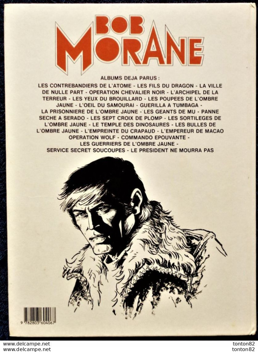 Vernes / Coria - Le Président Ne Mourra Pas - Bob Morane N° 32 - Le Lombard - ( EO 1983 ) . - Bob Morane