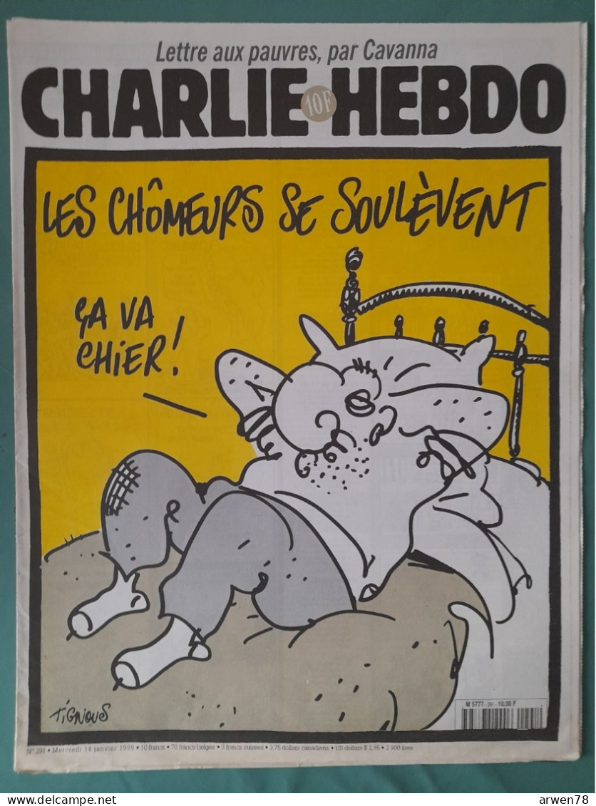 CHARLIE HEBDO 1998 N° 291 LES CHOMEURS SE SOULEVENT CA VA CHIER - Humour