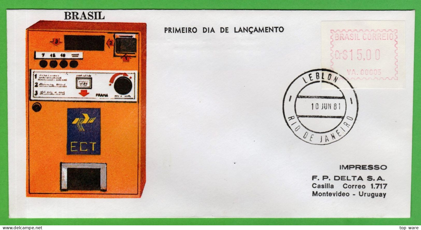 Brazil Brasilien ATM VA.00005 / Cr$ 15,00 Auf FDC Rio Nach Uruguay Ankunftstempel 28.7.1981 / Frama CVP Automatenmarken - Franking Labels