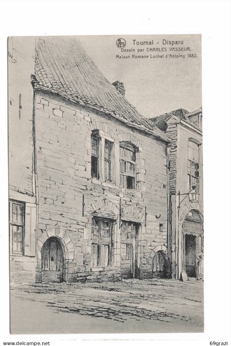 Tournai Disparu Dessin De Charles Vasseur Maison Romane Luchet D'Antoing 1882 - Tournai