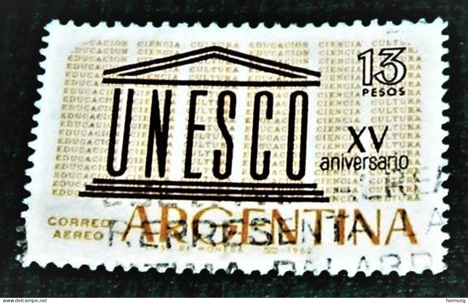 Argentina, 1962, UNESCO, Aniversary. Michel # 799 - Gebraucht
