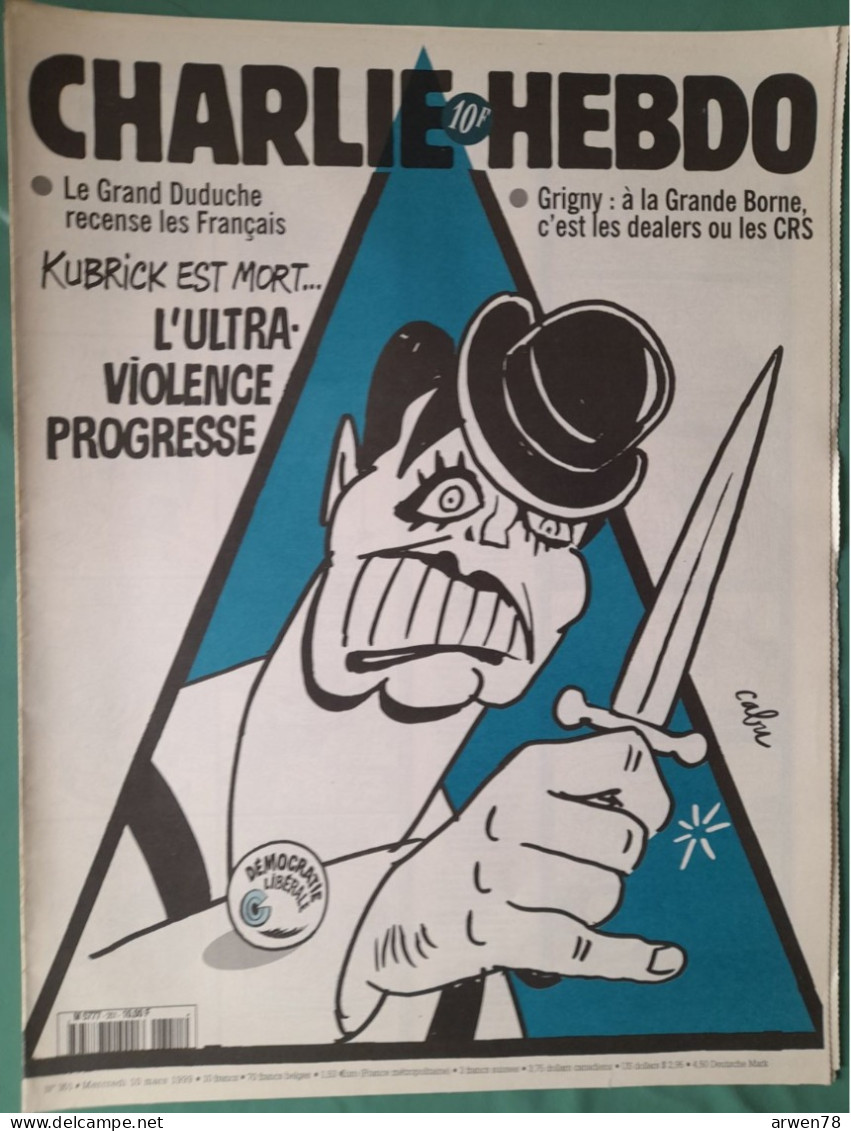 CHARLIE HEBDO 1999 N° 351 KUBRICK EST MORT ORANGE MECANIQUE LA VIOLENCE PROGRESSE GRIGNY - Humour