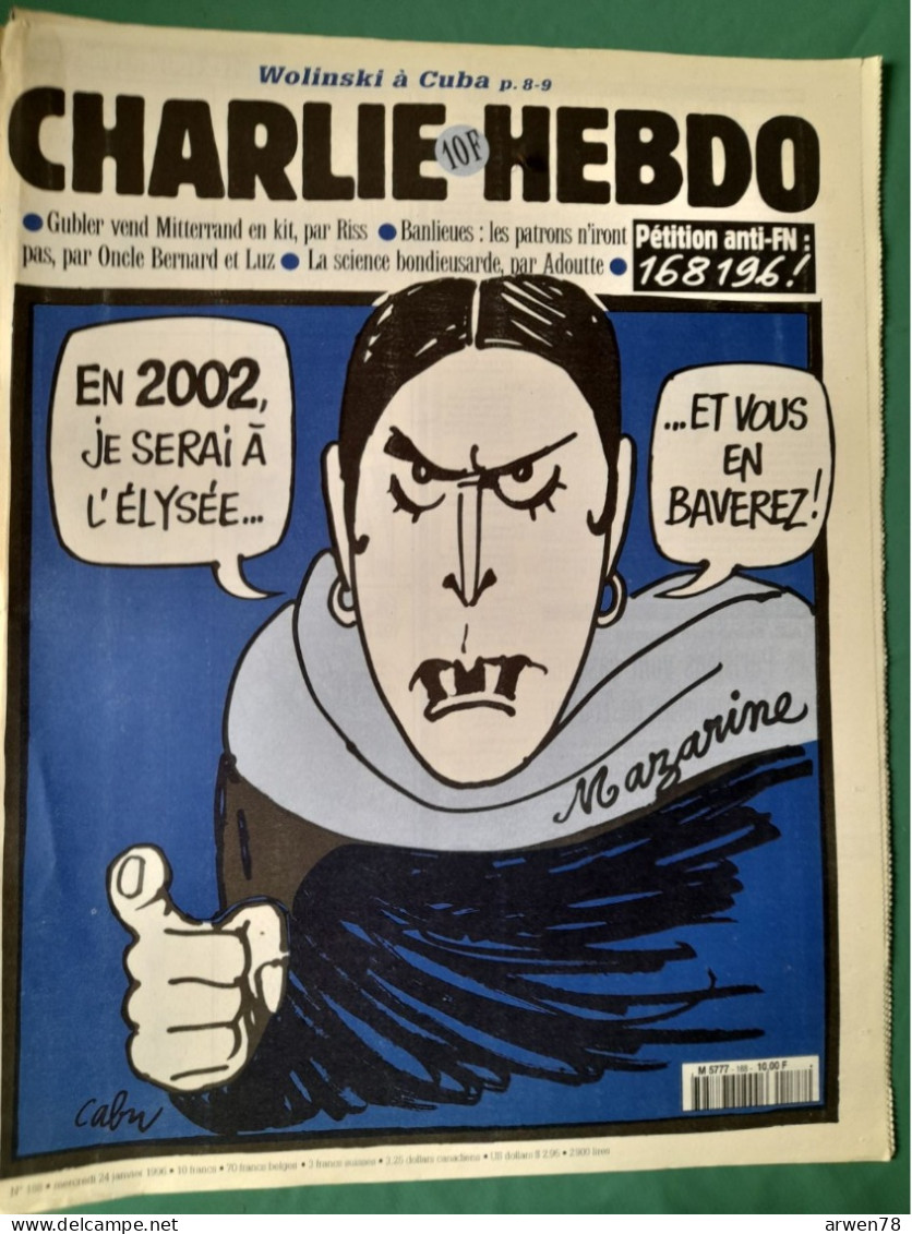 CHARLIE HEBDO 1996 N° 188 MAZARINE  PINGEOT EN 2002 JE SERAIS A L'ELYSEE ET VOUS EN BAVEREZ - Humour