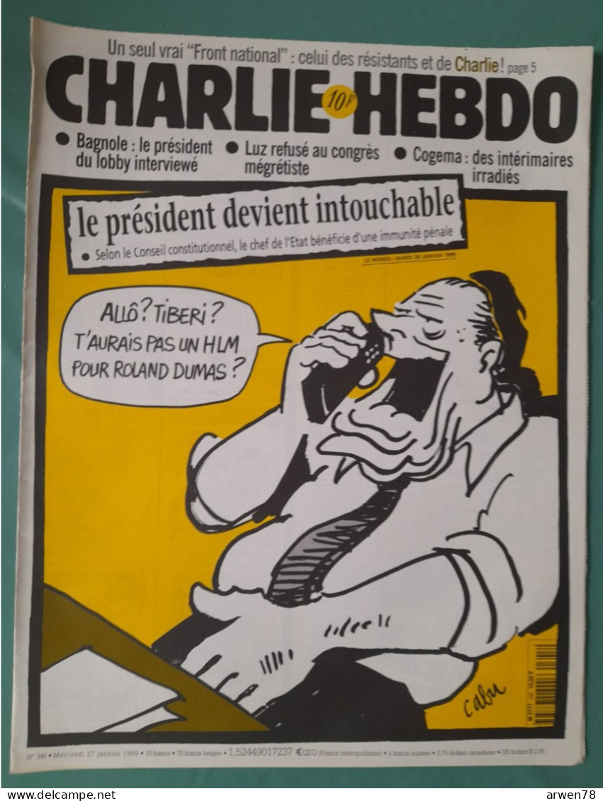 CHARLIE HEBDO 1999 N° 345 IMMUNITE PRESIDENTIELLE CHIRAC TIBERI HLM ROLAND DUMAS - Humor