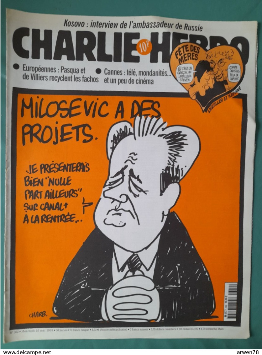 CHARLIE HEBDO 1999 N° 362 CANAL+ MILOSEVIC A DES PROJETS LAGUILLER KRIVINE - Humor