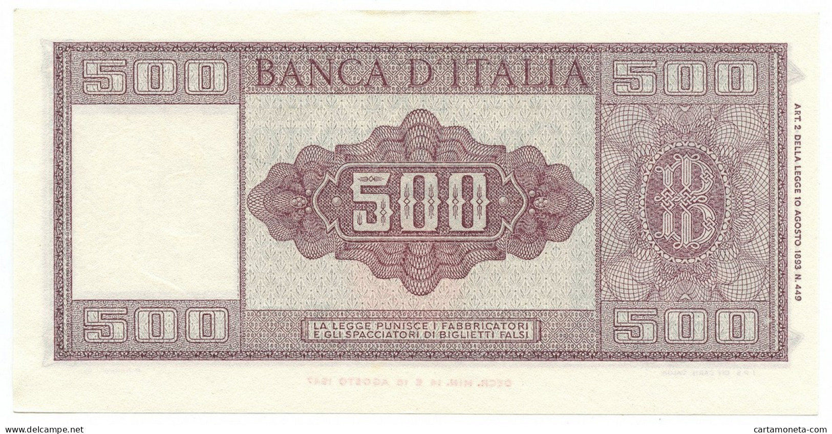 500 LIRE ITALIA ORNATA DI SPIGHE MEDUSA SERIE SOSTITUTIVA W 20/03/1947 QFDS - Altri & Non Classificati