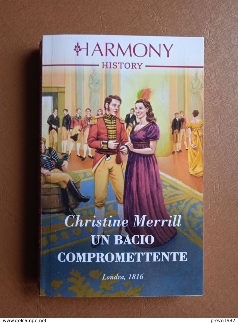 Un Bacio Compromettente, Londra 1816 - C. Merrill - Ed. Harmony History - Ciencia Ficción Y Fantasía