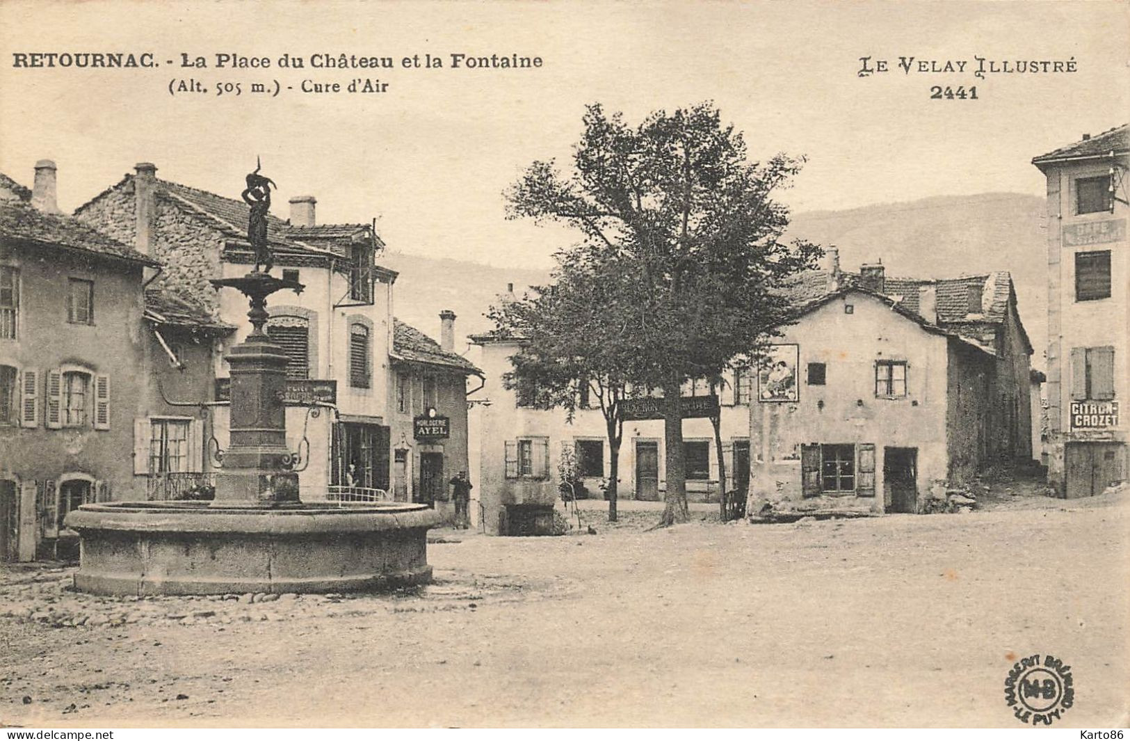 Retournac * La Place Du Château Et La Fontaine * Horlogerie AYEL - Retournac