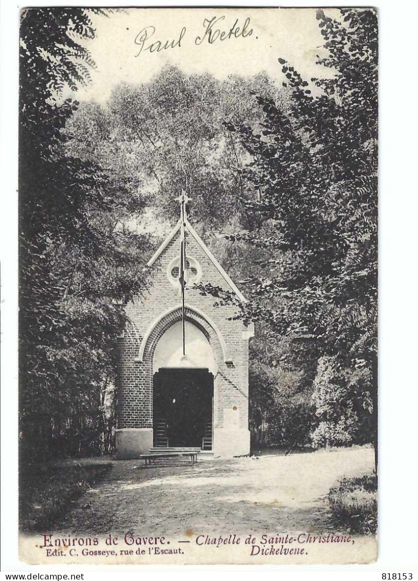 Dikkelvenne   Environs De Gavere  -  Chapelle De Sainte-Christiane , Dickelvene  1906 - Gavere