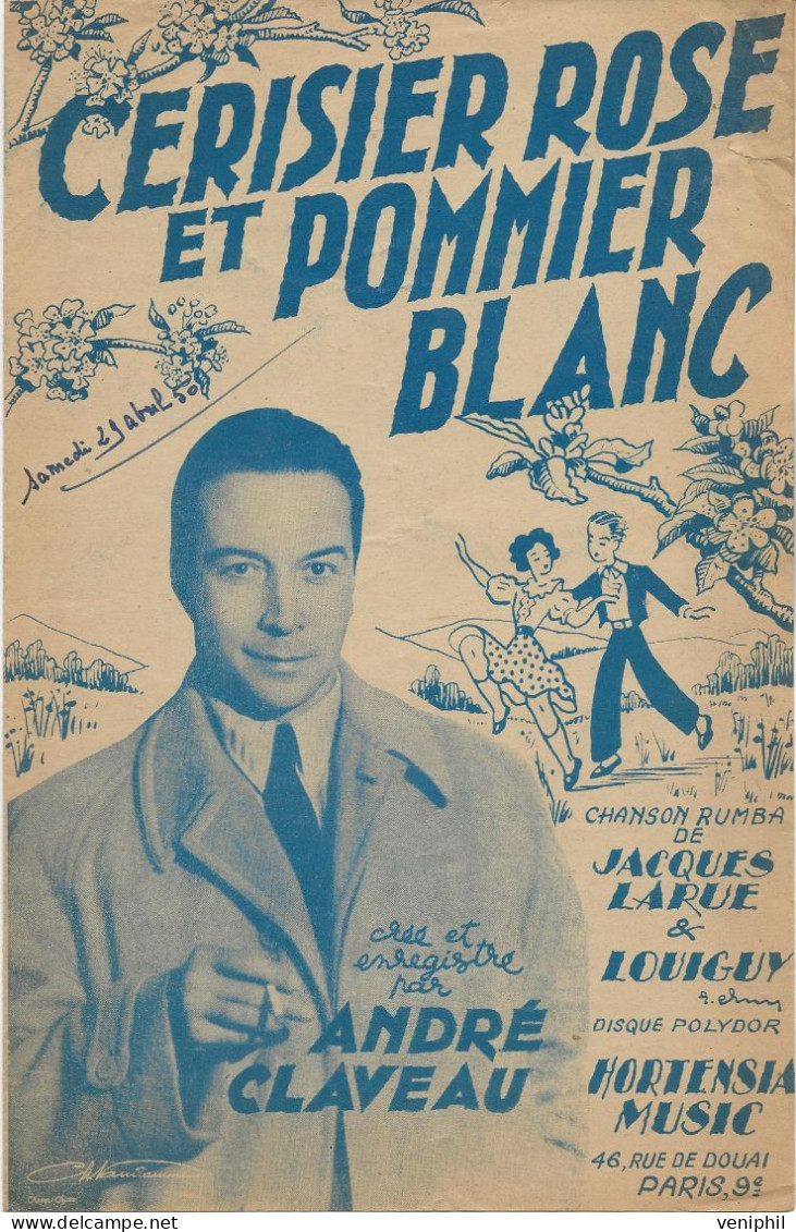 PARTITION - CERISIER ROSE ET POMMIER BLANC -  ANDRE CLAVEAU - ANNEE 1950 - Cancionero