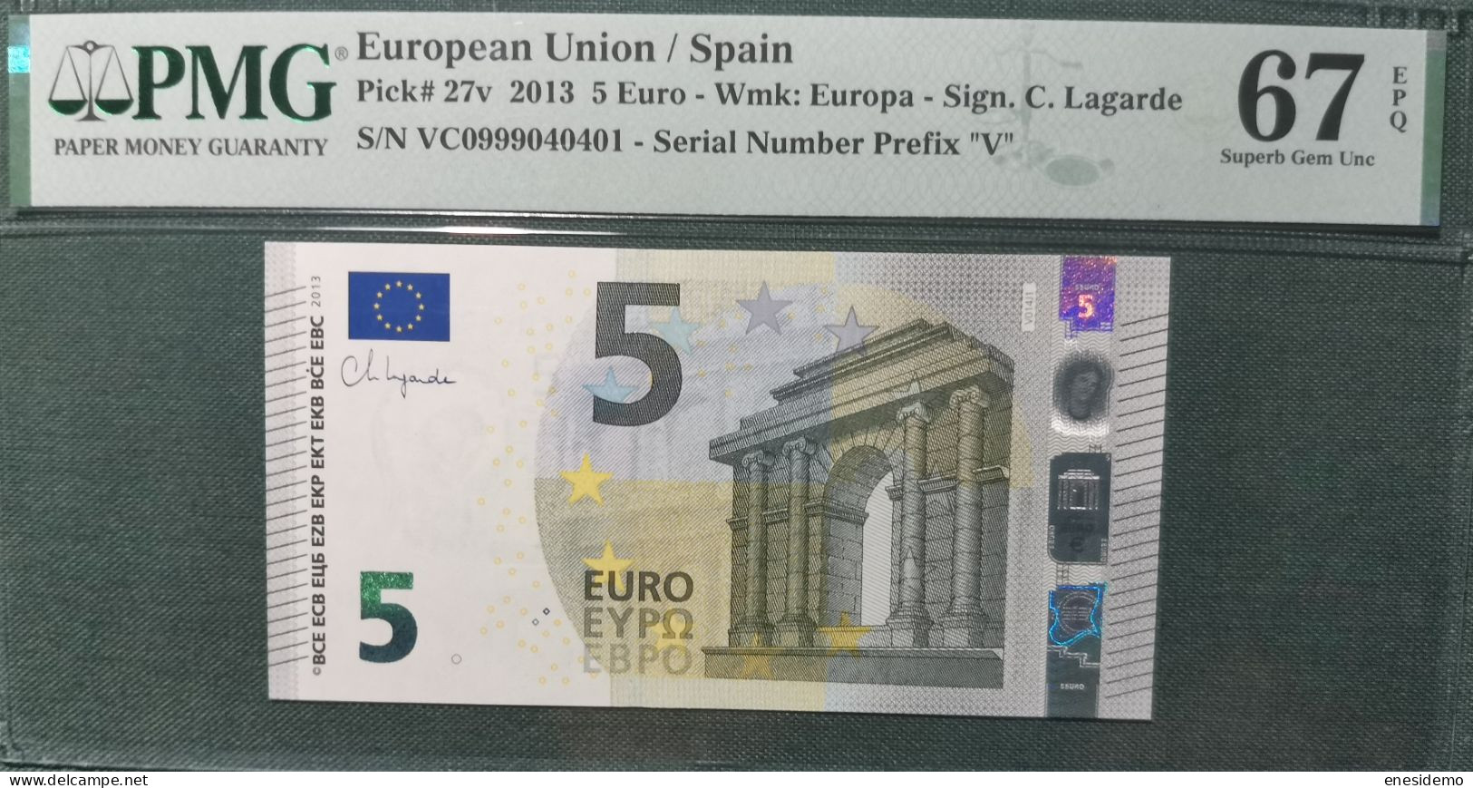 5 EURO SPAIN 2013 LAGARDE V014J1 VC SC FDS UNC. PERFECT PMG 67 EPQ ONLY FOUR NUMBERS - 5 Euro