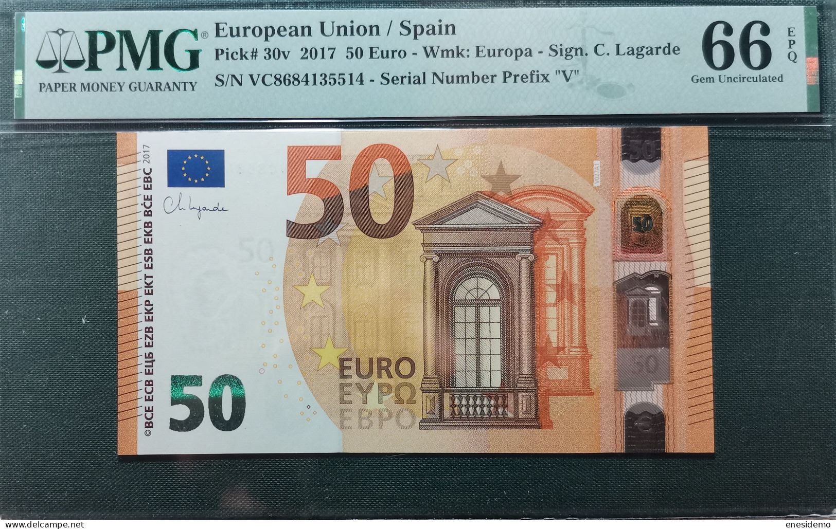 50 EURO SPAIN 2017 LAGARDE V027A1 VC SC FDS UNC. PERFECT PMG 66 EPQ - 50 Euro
