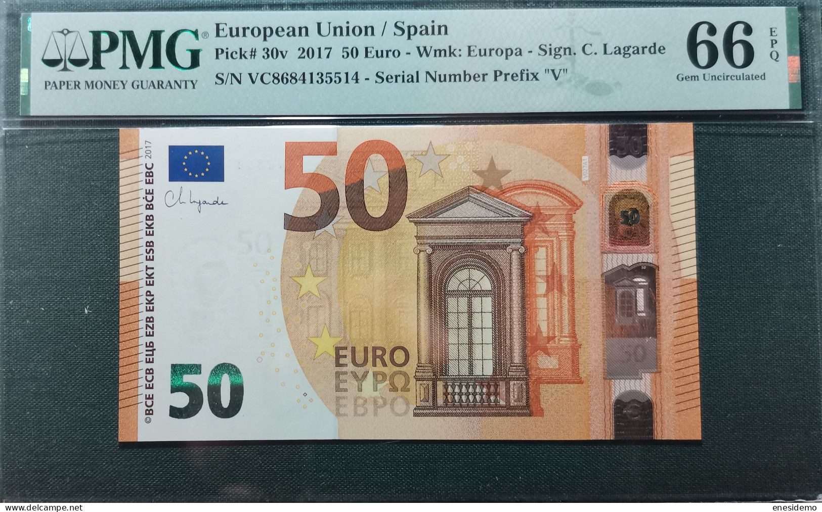 50 EURO SPAIN 2017 LAGARDE V027A1 VC SC FDS UNC. PERFECT PMG 66 EPQ - 50 Euro