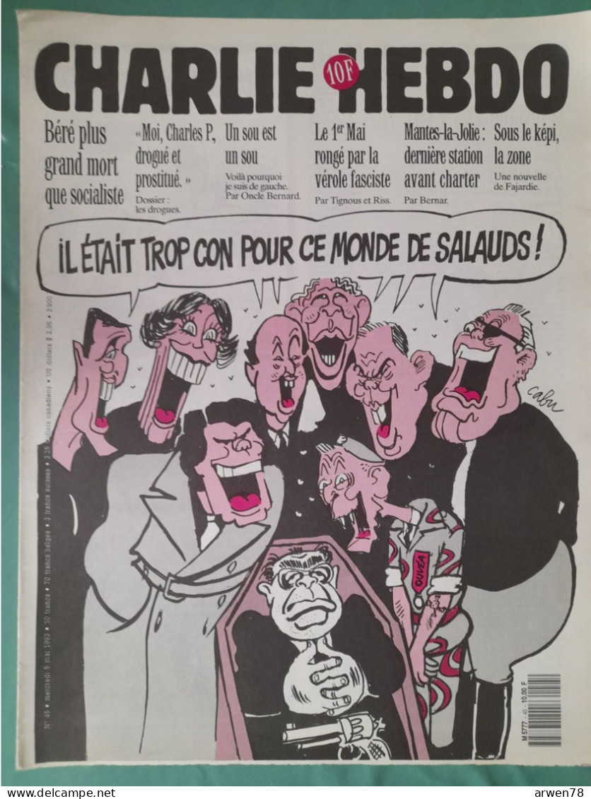 CHARLIE HEBDO 1993 N° 45 MORT DE BERGOVOY IL ETAIT TROP CON POUR CE MONDE DE SALAUDS - Humour