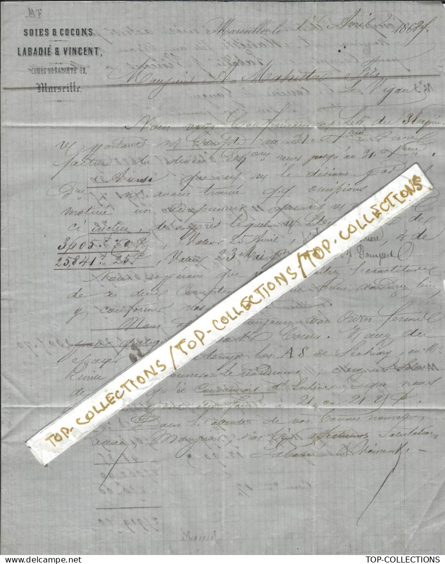 1863 TIMBRE EMPIRE Dentelé Oblit. Gros Chiffres Marseille ENTETE SOIES ET COCONS Labadie & Vincent > Mahistre Le Vigan - 1800 – 1899