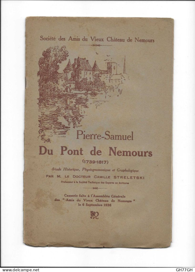 Pierre-Samuel Du Pont De Nemours (1739-1817) -Société Des Amis Du Vieux Château Chez Vaillot 1836 - Ile-de-France