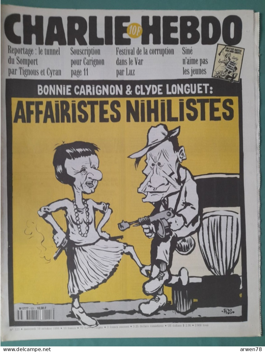 CHARLIE HEBDO 1994 N° 121 BONNIE & CLYDE CARIGNON LONGUET AFFAIRISTES NIHILISTES - Humour