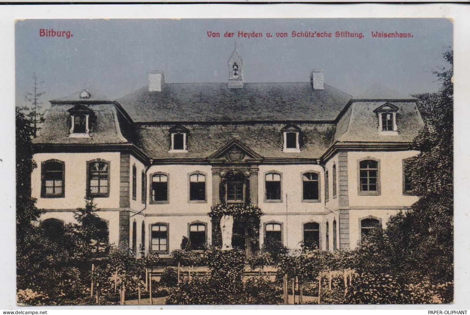 5520 BITBURG, Waisenhaus, Stiftung - Bitburg