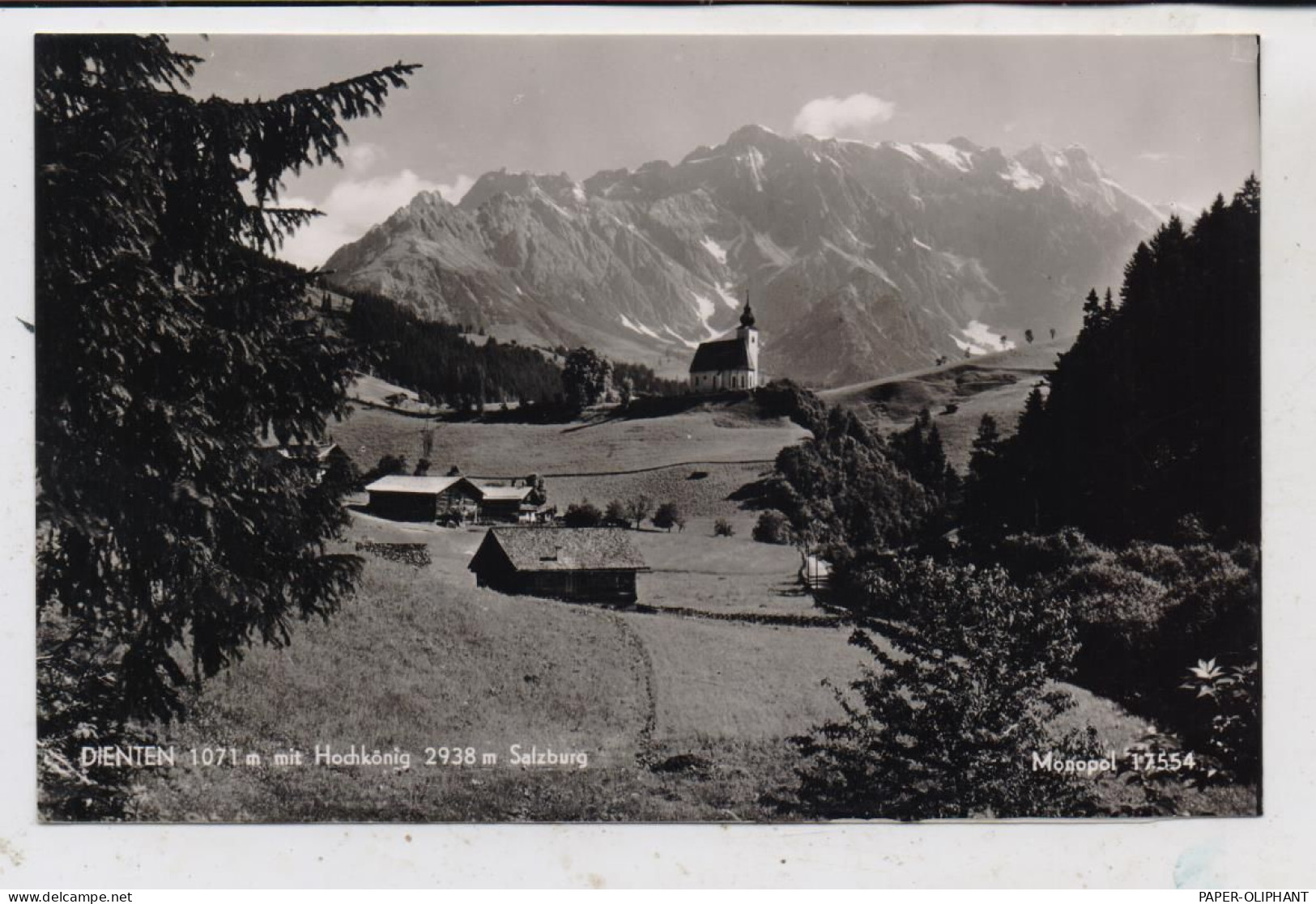 A 5682 DIENTEN, Ortsansicht Mit Hochkönig - Dienten