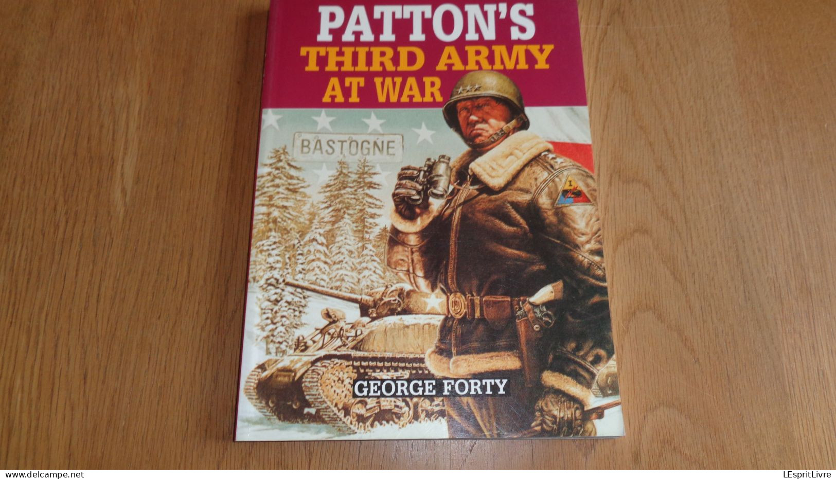 PATTON'S THIRD ARMY AT WAR World War II Guerre 40 45 US Tank Normandie France Bataille Ardenne Belgique Rhin - Weltkrieg 1939-45