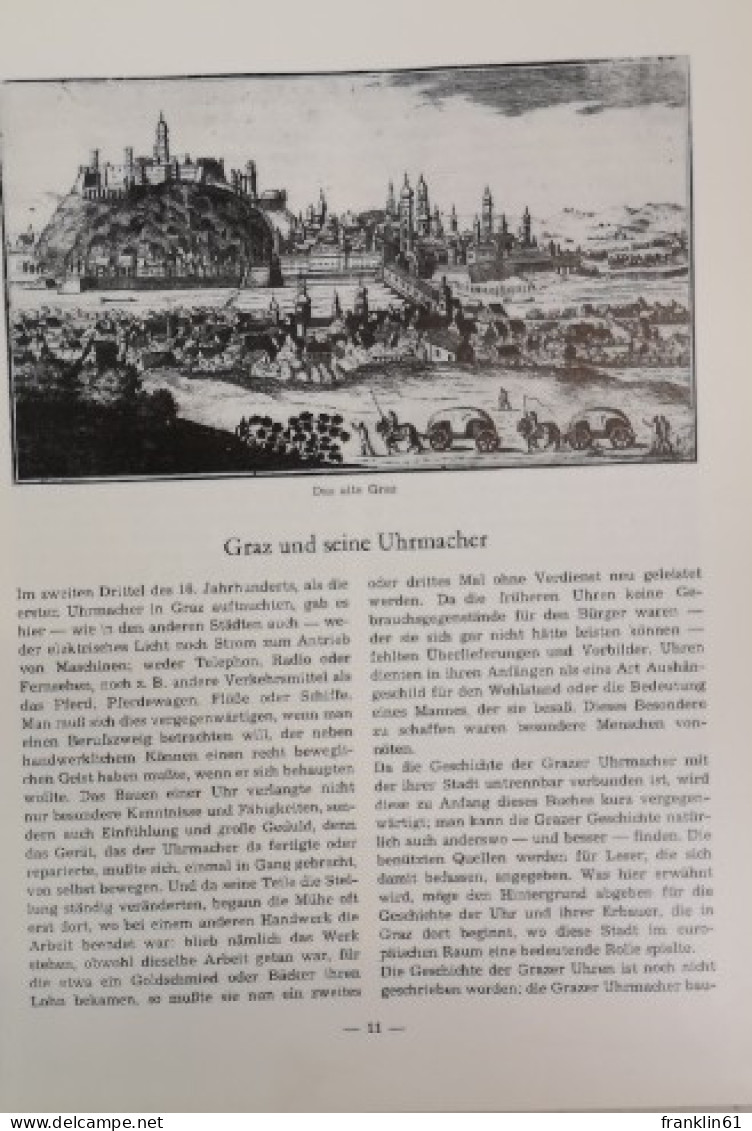 Die Steirischen Uhrmacher : Insbesondere Ein Gantz Ehrszambes Handwerkh Der Bürgerl. Grosz- U. Khlainuhrmacher - Bricolaje