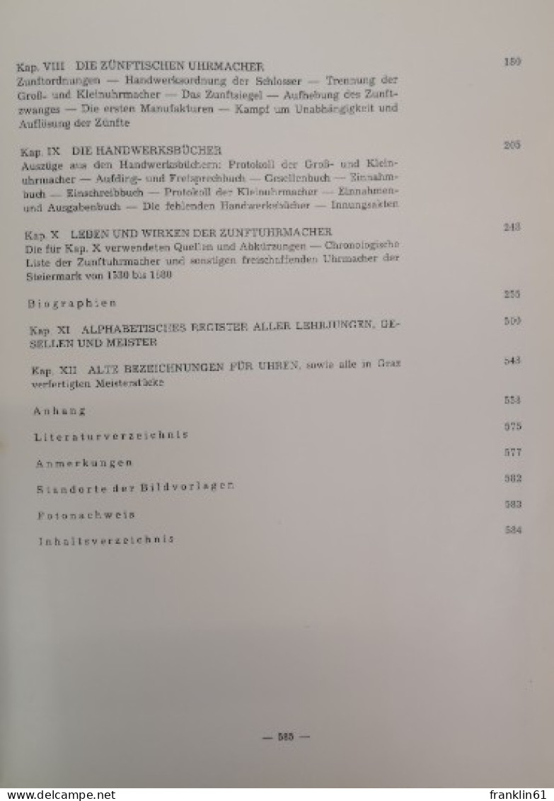 Die steirischen Uhrmacher : insbesondere ein gantz ehrszambes Handwerkh der bürgerl. Grosz- u. Khlainuhrmacher