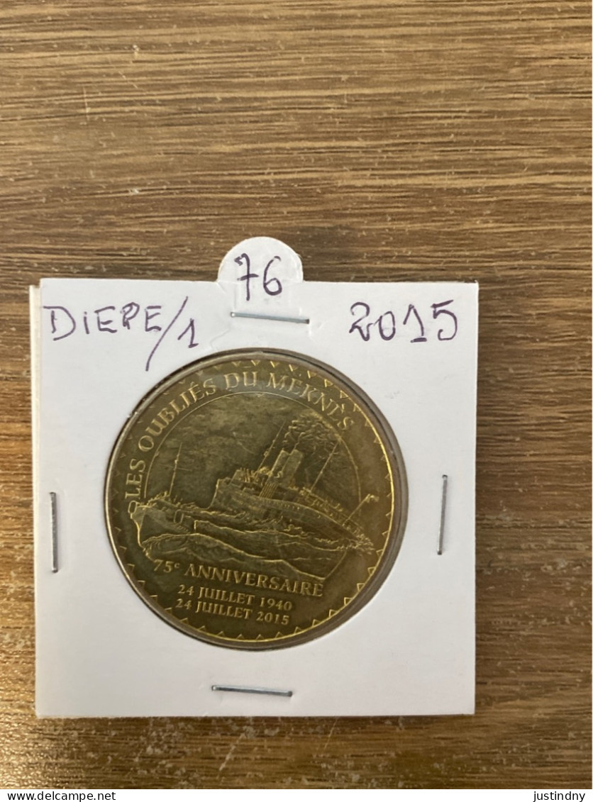 Monnaie De Paris Jeton Touristique -  76 - Dieppe -  Les Oubliés Du Meknès - 2015 - 2015