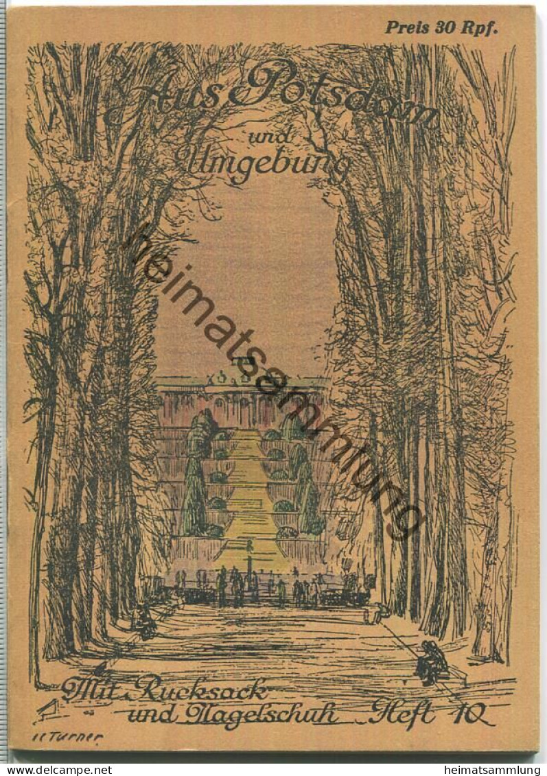 Mit Rucksack Und Nagelschuh Heft 10 - Potsdam Und Umgebung 1932 - 32 Seiten Mit 8 Abbildungen - Brandebourg