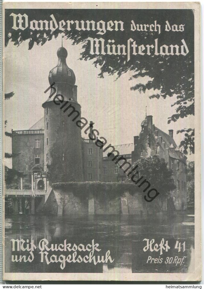Mit Rucksack Und Nagelschuh Heft 41 - Wanderungen Durch Das Münsterland 1937 - 40 Seiten Mit 11 Abbildungen - Renanie Of North West Westphalie